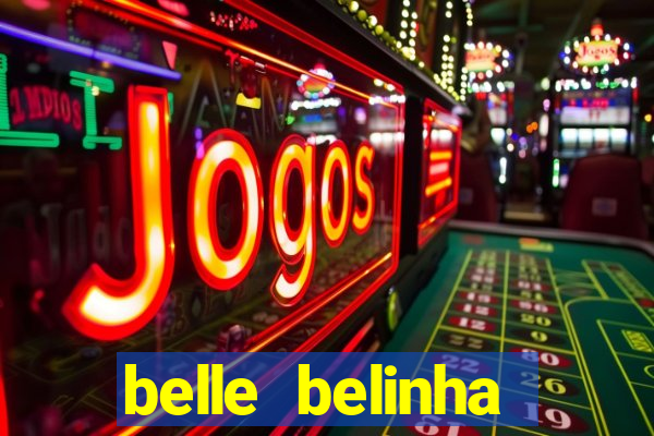 belle belinha vazados gratis